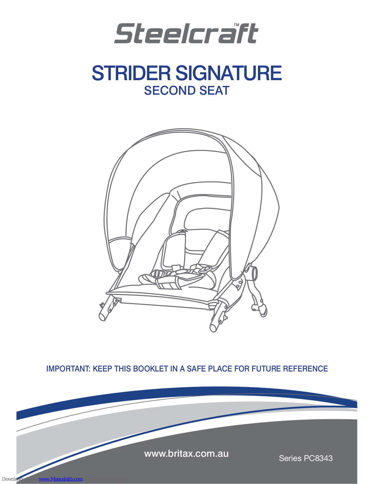 Britax STEELCRAFT PC8343 SERIES, STEELCRAFT STRIDER SIGNATURE, STEELCRAFT STRIDER COMPACT User Manual