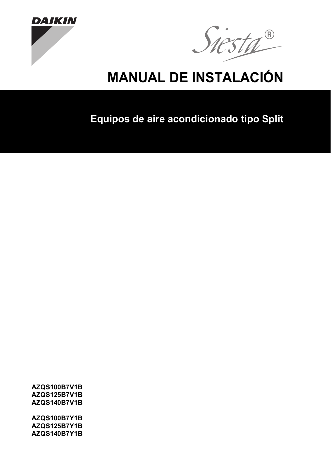 Daikin AZQS100B7V1B, AZQS125B7V1B, AZQS140B7V1B, AZQS100B7Y1B, AZQS125B7Y1B Installation manuals