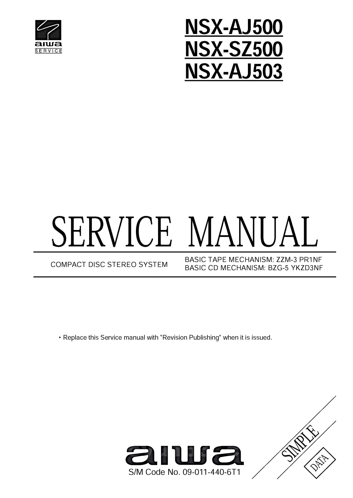 Aiwa NS-XAJ503, NS-XAJ500, NS-XSZ500 Service Manual