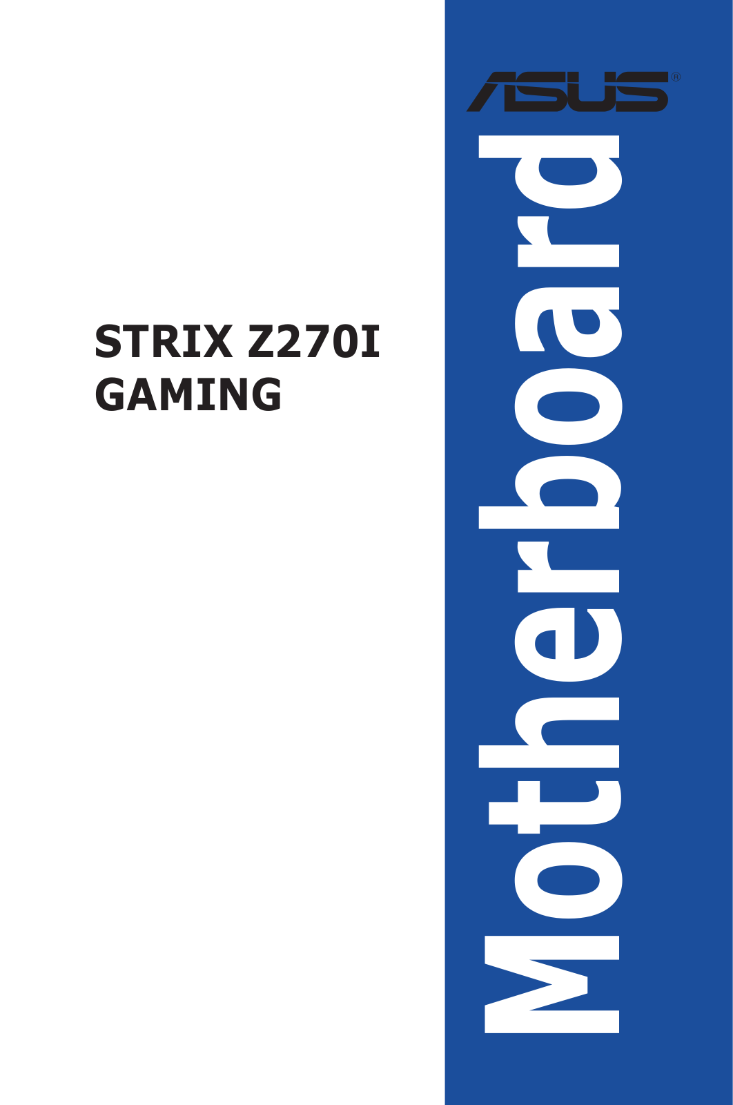 Asus STRIX Z270-I GAMING User’s Manual