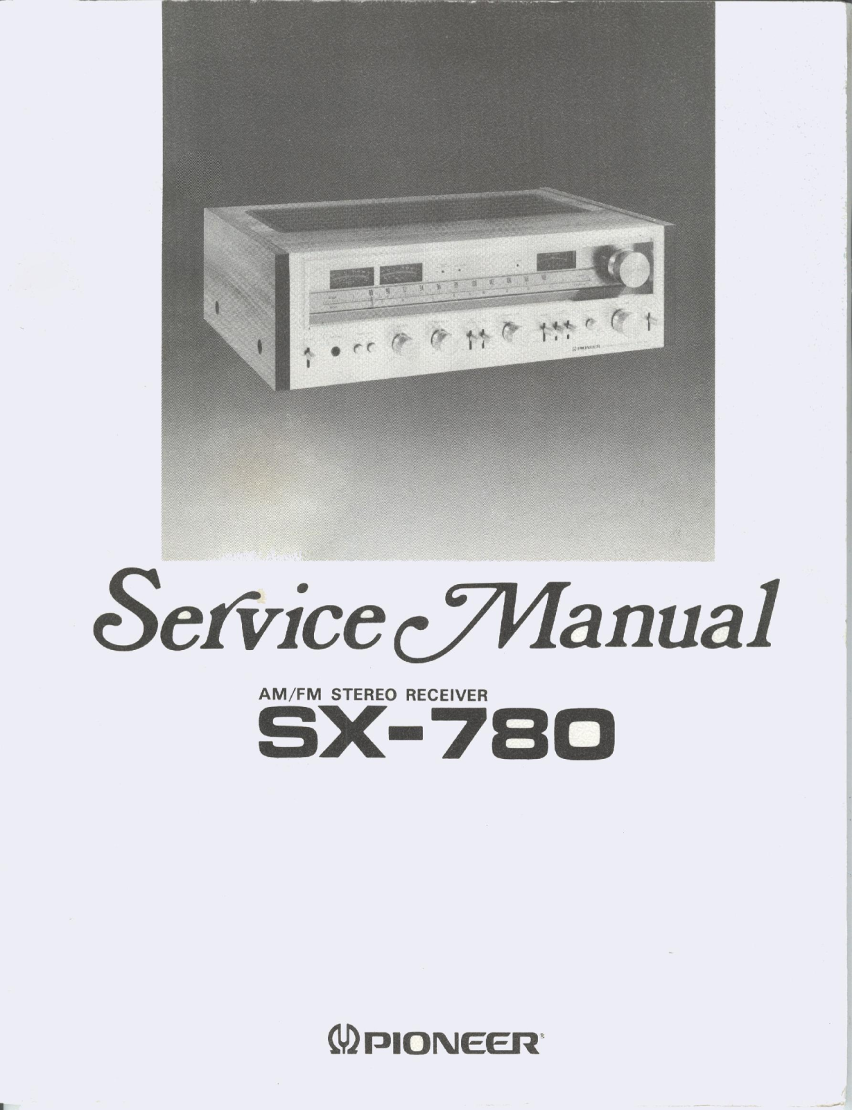 PIONEER SX 780 Service Manual