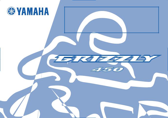 Yamaha YFM45FGZ, YFM45FGHZ, YFM450FAZ User Manual