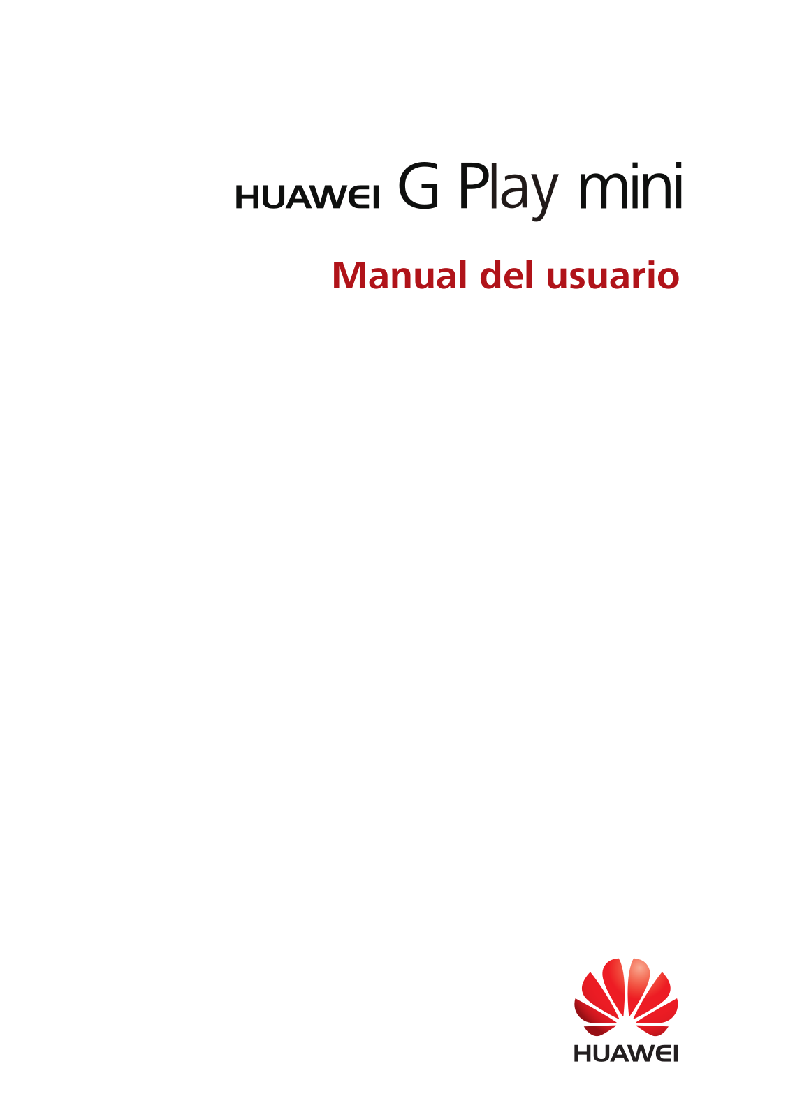 Huawei G Play Mini User Manual