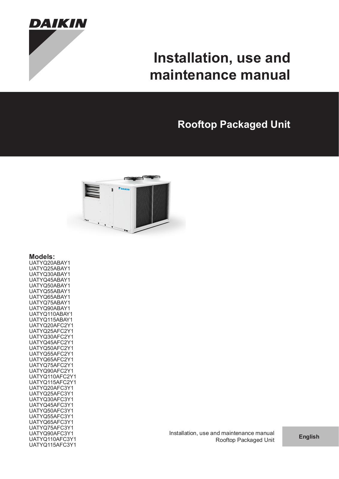 Daikin UATYQ20ABAY1, UATYQ25ABAY1, UATYQ30ABAY1, UATYQ45ABAY1, UATYQ50ABAY1 Installation manuals