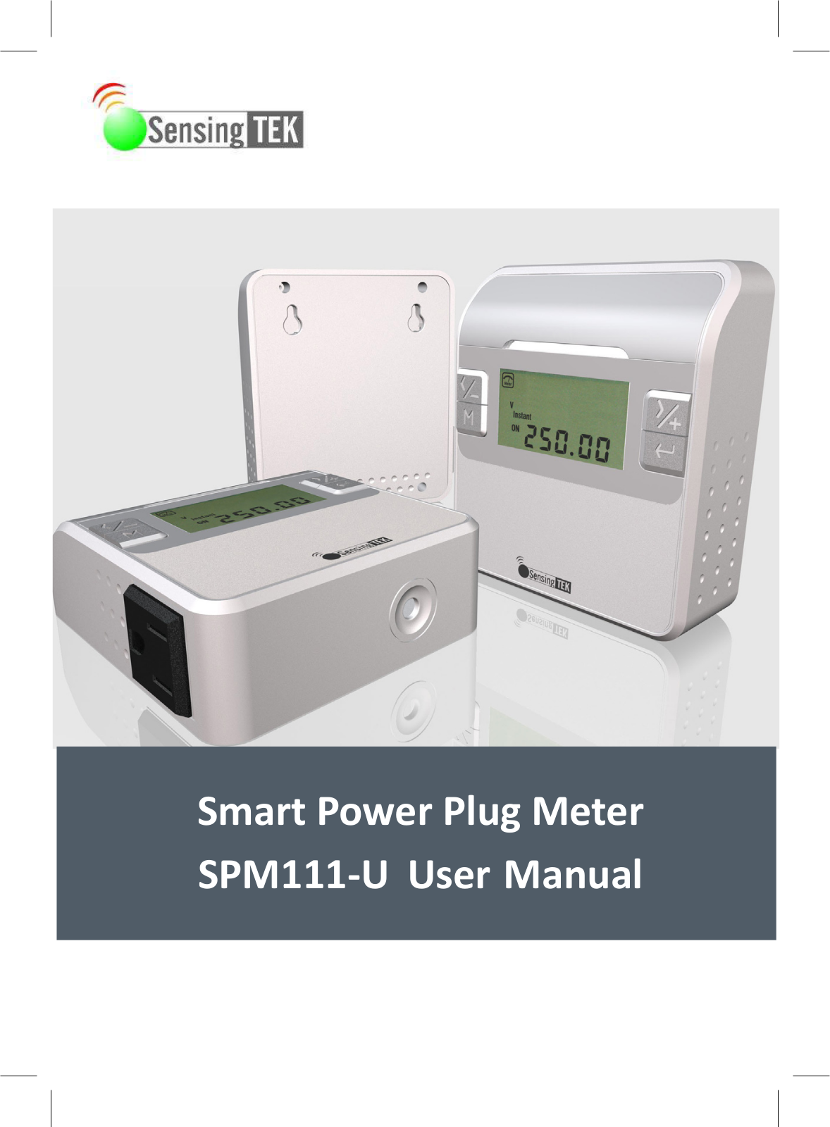 Sensing Tek SPM111 U User Manual