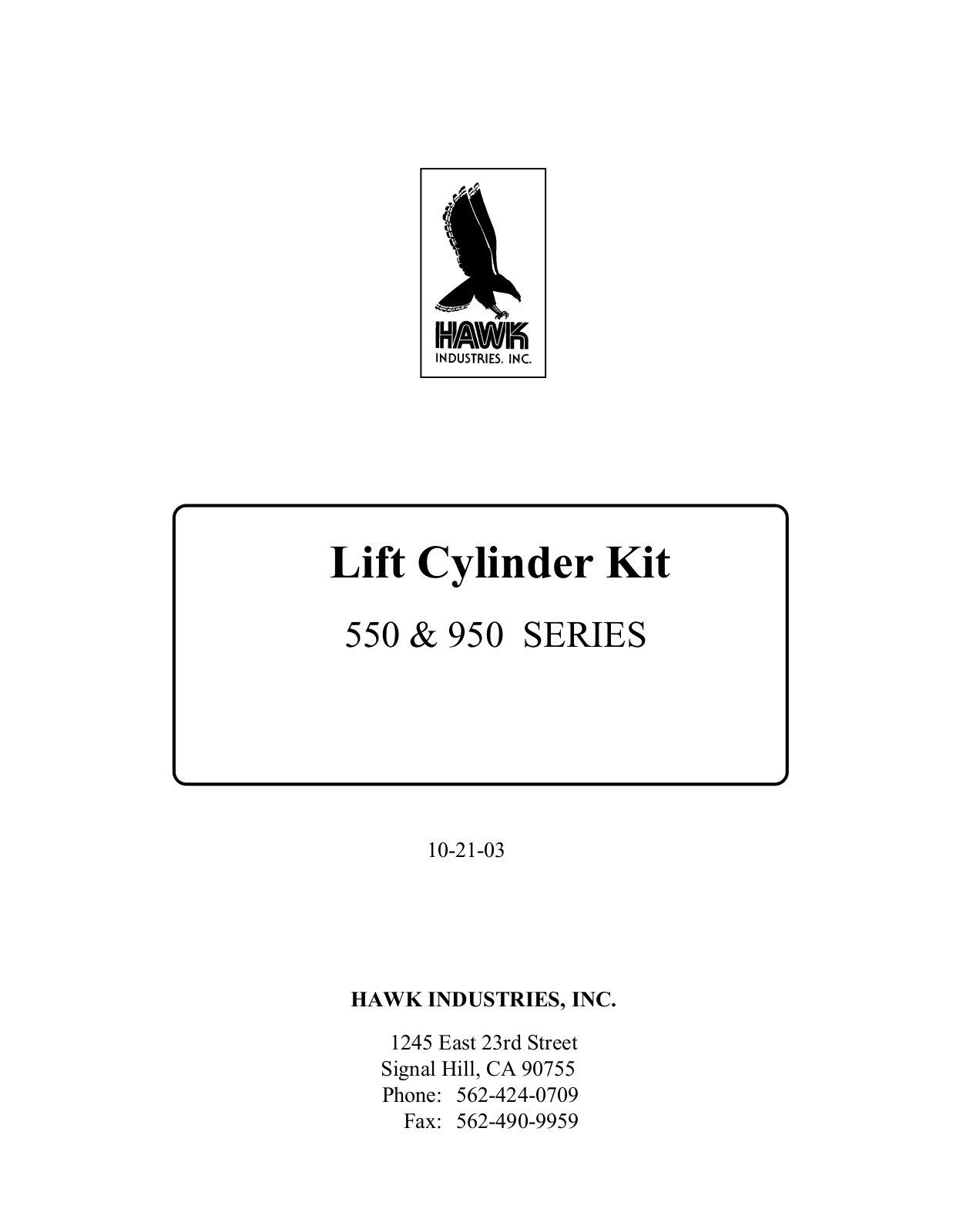 Hawk Industries Spinmaster Lift Cylinder Kit Option User Manual