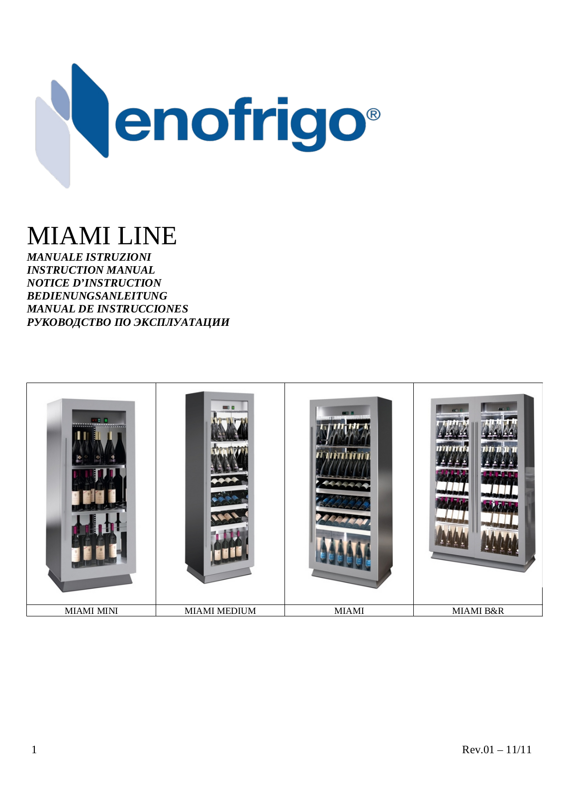 Enofrigo A1MIAMIMINI/873, A1MIAMIMINIDR/873, A1MIAMIMINISH/873, A1MIAMIMED/873, A1MIAMIMEDDR/873 User manual