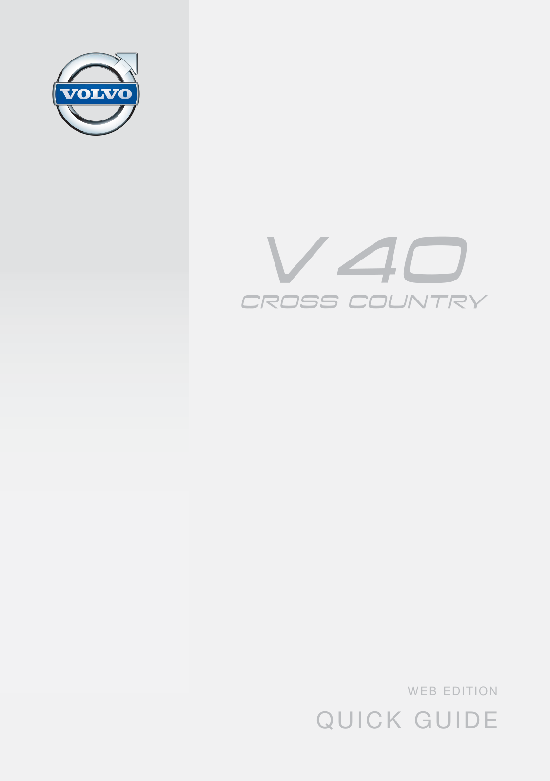 Volvo V40 Cross Country Quick Guide