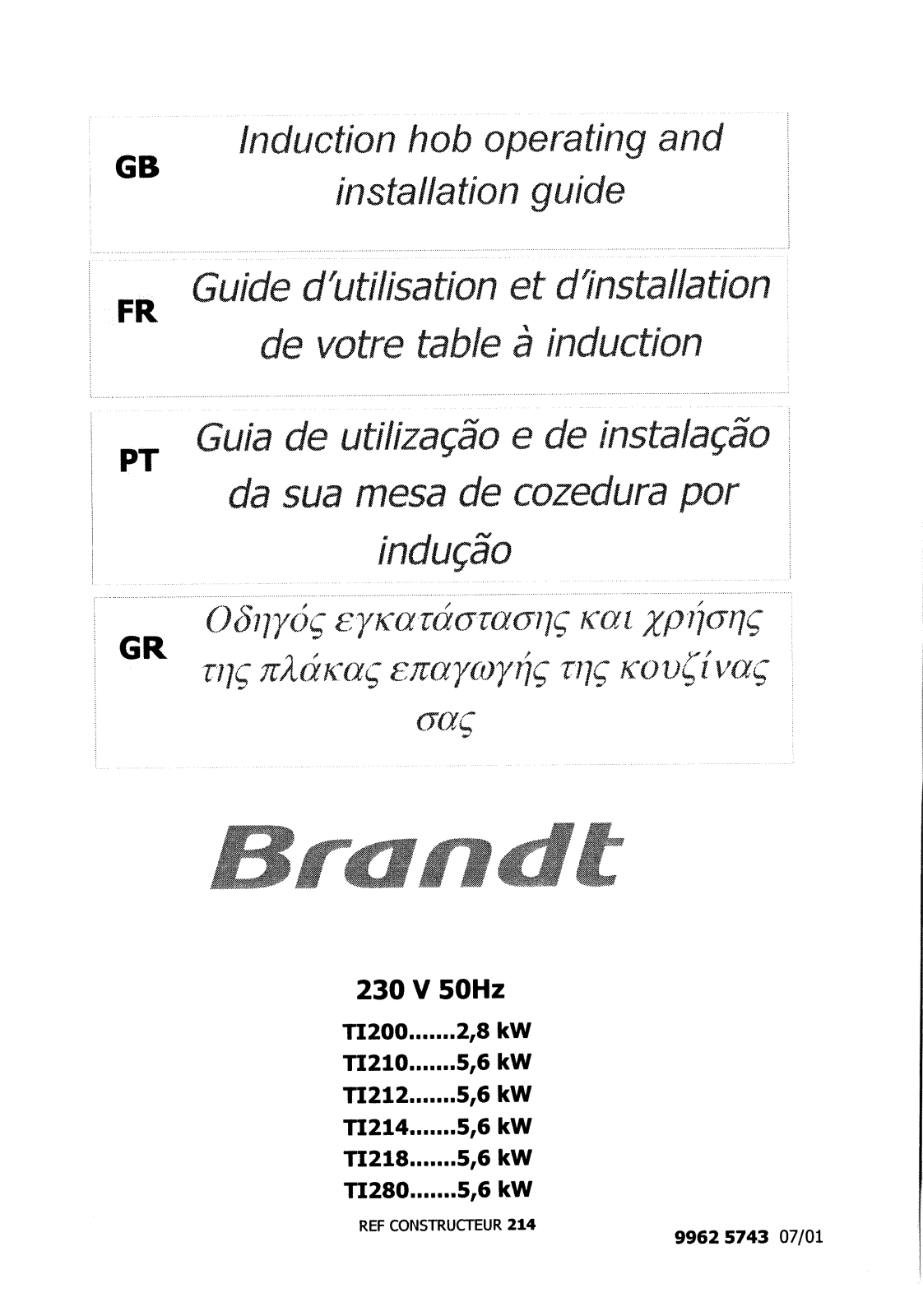 BRANDT TI214B, TI200B, TI212XT1 User Manual