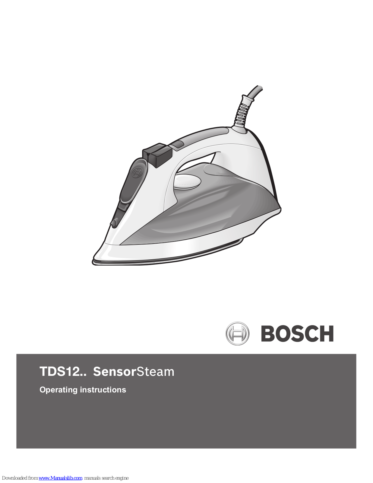 Bosch TDS1220GB, SensorSteam TDS12 Operating Instructions Manual
