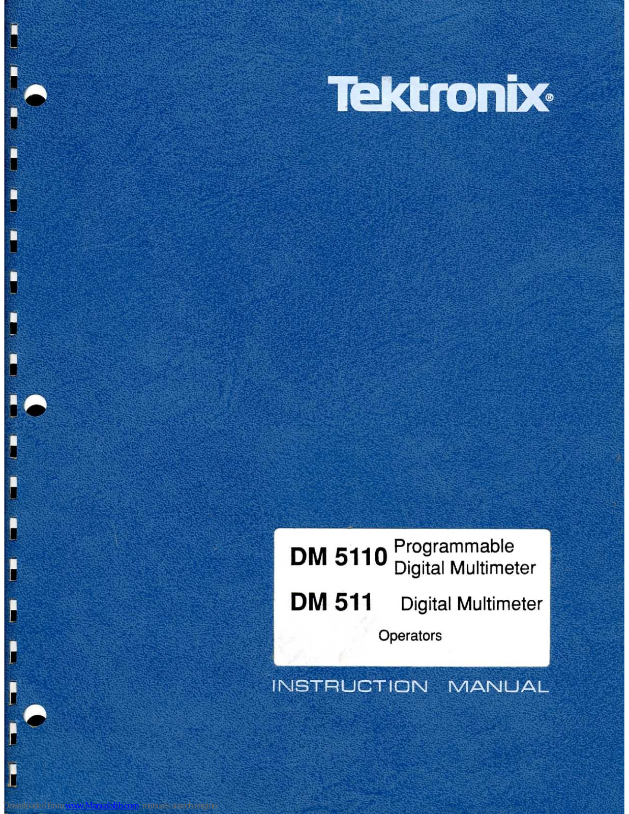 Tektronix DM 5110, DM 511 Instruction Manual