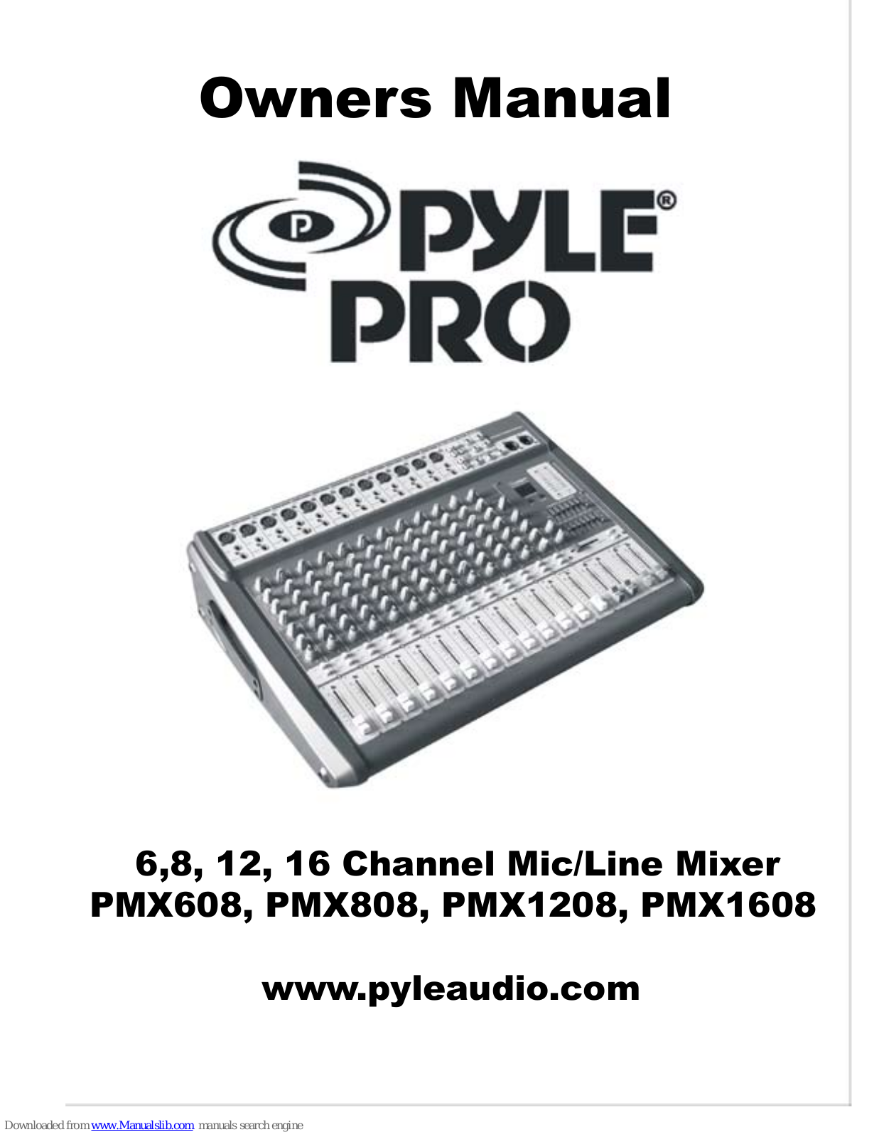 Pyle Pro PMX1208, PMX608, PMX1608, PMX808 Owner's Manual