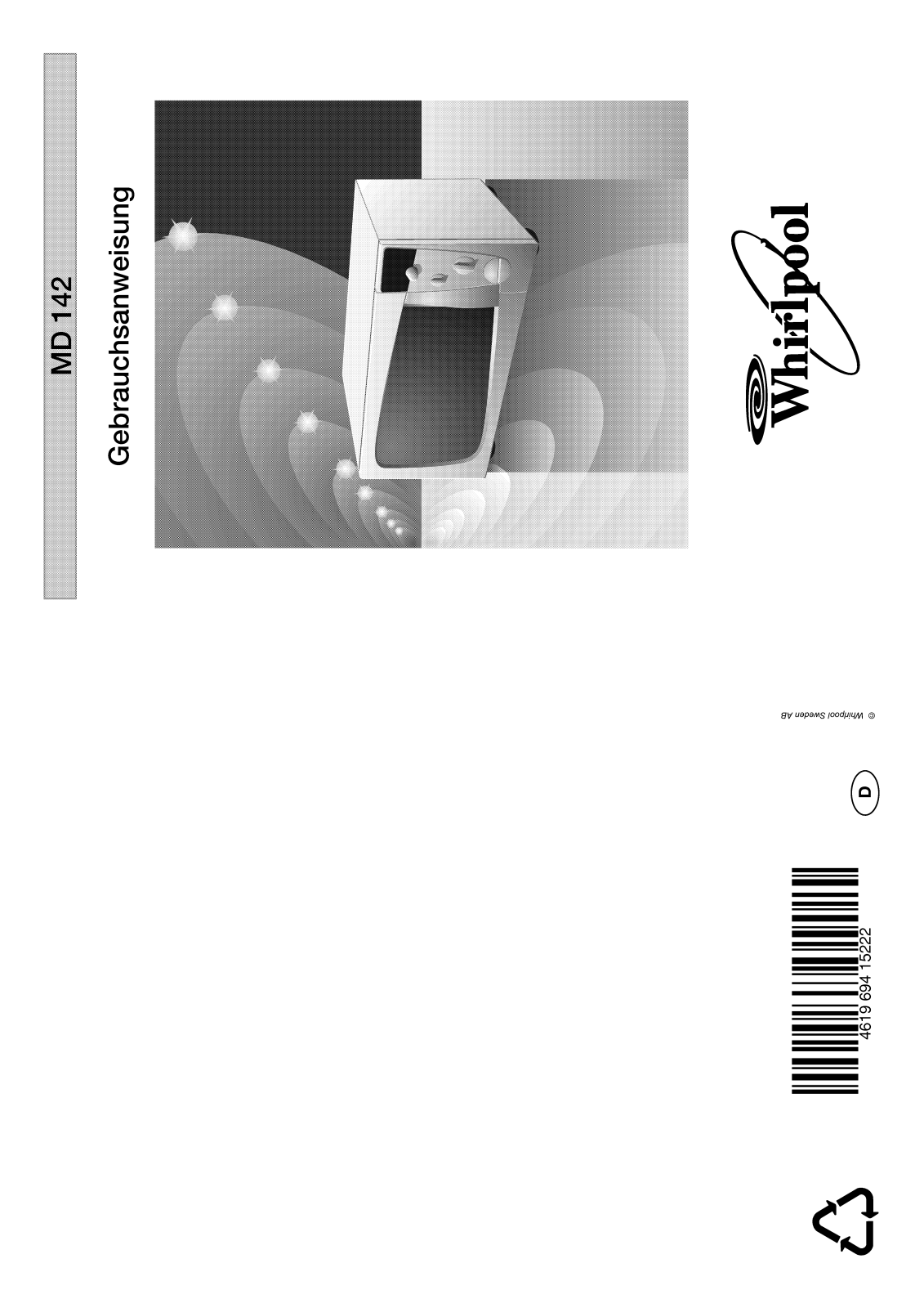 Whirlpool MD 142 WH INSTRUCTION FOR USE