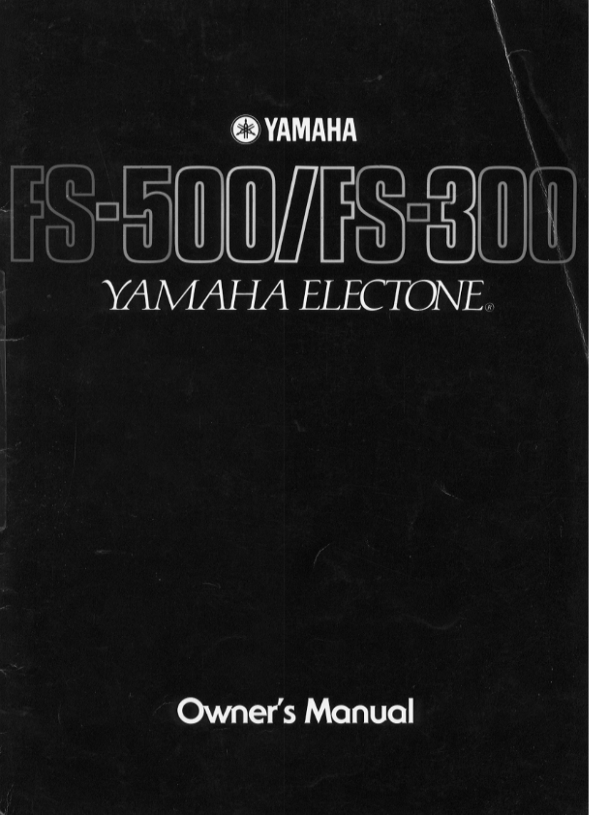 Yamaha FS-300, FS-500 Owner's Manual