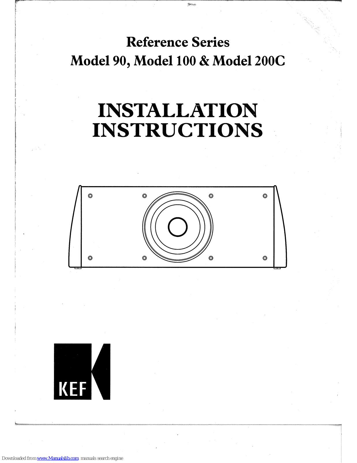 KEF 90, 100, 200C Installation Instructions Manual