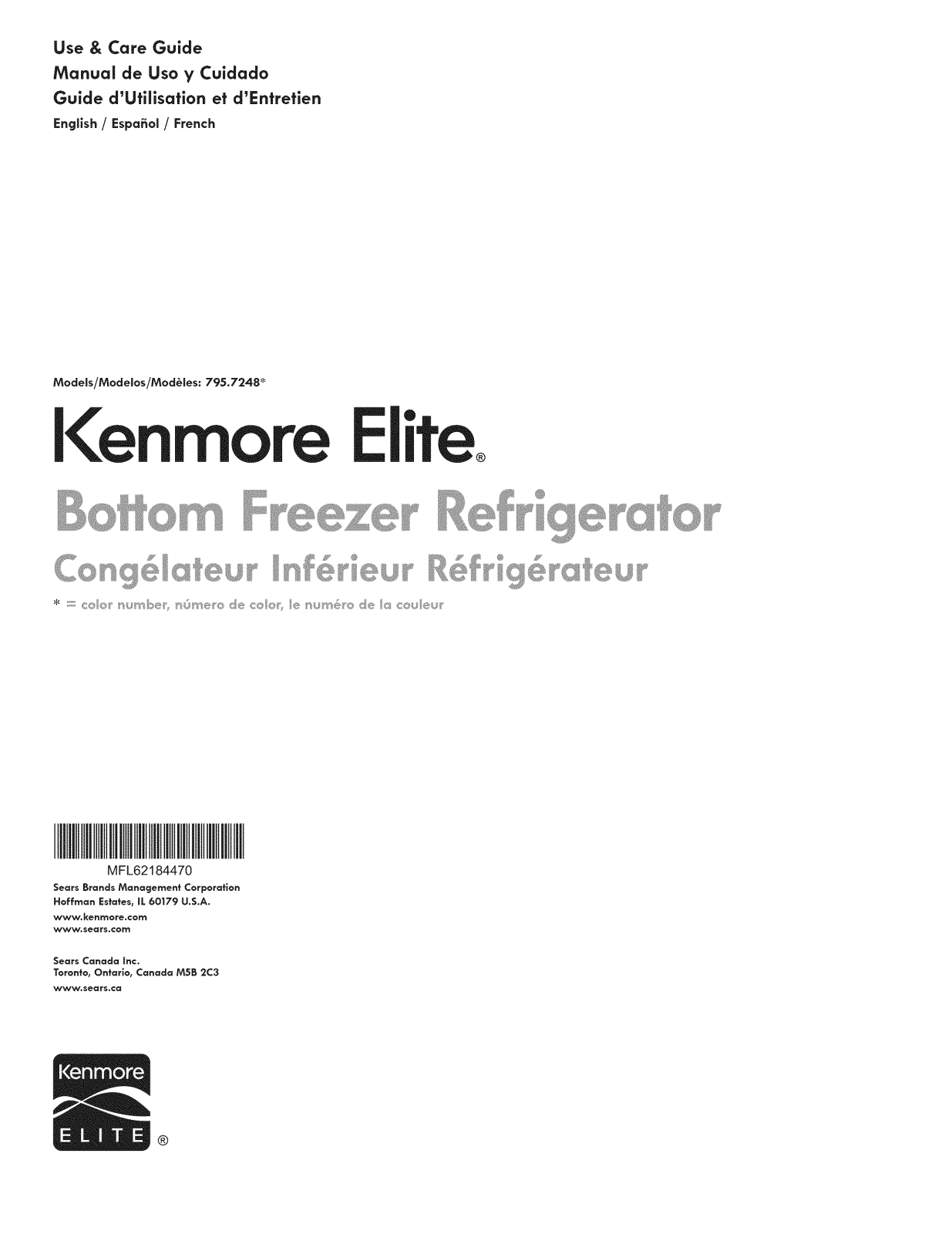 Kenmore Elite 79572483410, 79572489411, 79572489410, 79572483411, 79572482411 Owner’s Manual