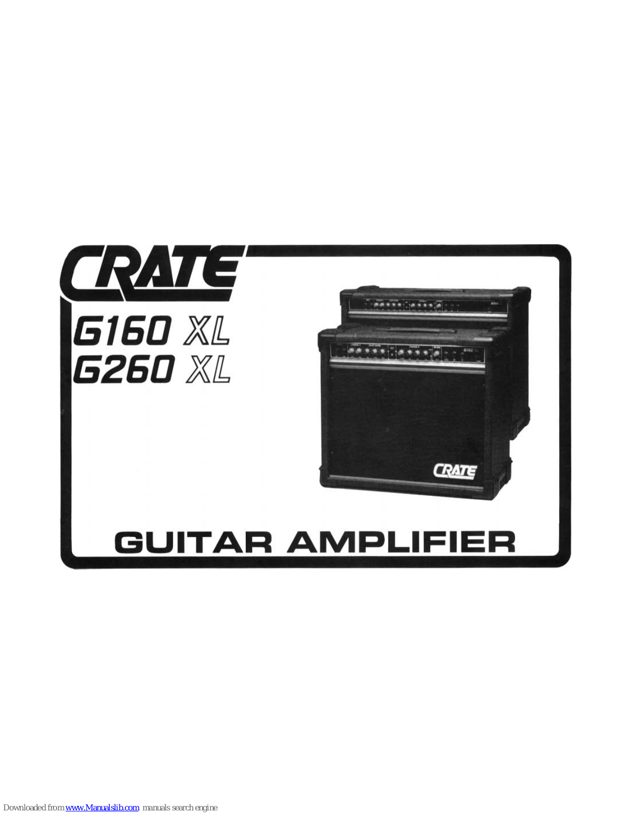 Crate G160 XL, G260 XL Owner's Manual