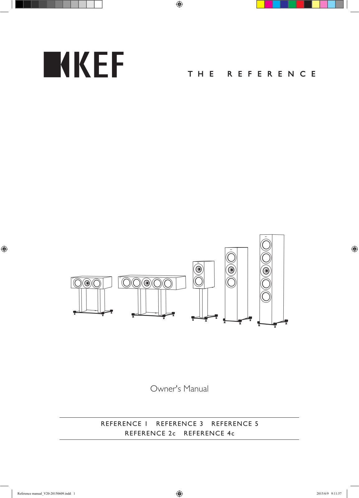 KEF Reference 5 Silver Satin Walnut, Reference 5 Blue Ice White, Reference 5 Copper Black Aluminium, Reference 1 Blue Ice White, Reference 1 Luxury Gloss Rosewood kef_reference_manual (3).pdf - ManualMachine.com