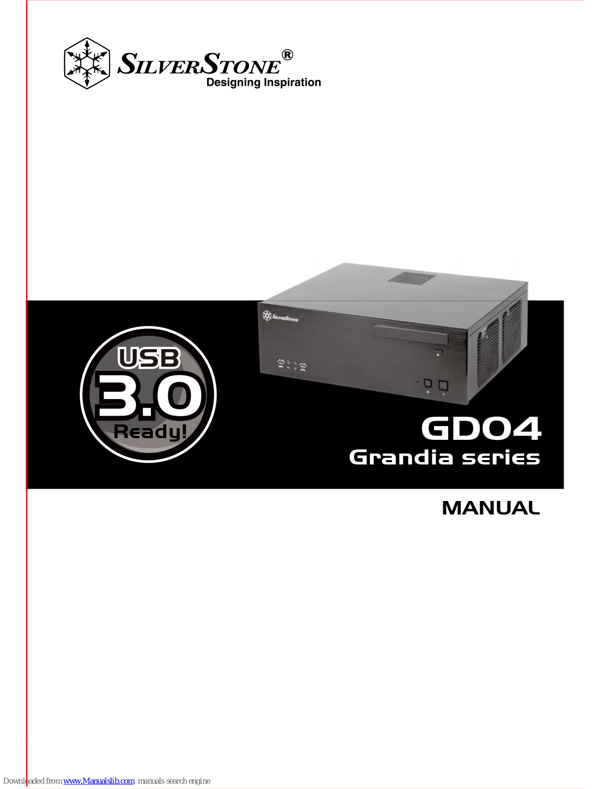 SilverStone GD04 Grandia Series,LC17,SST-GD04B-USB 3.0,SST-GD04S-USB 3.0 Manual Manual