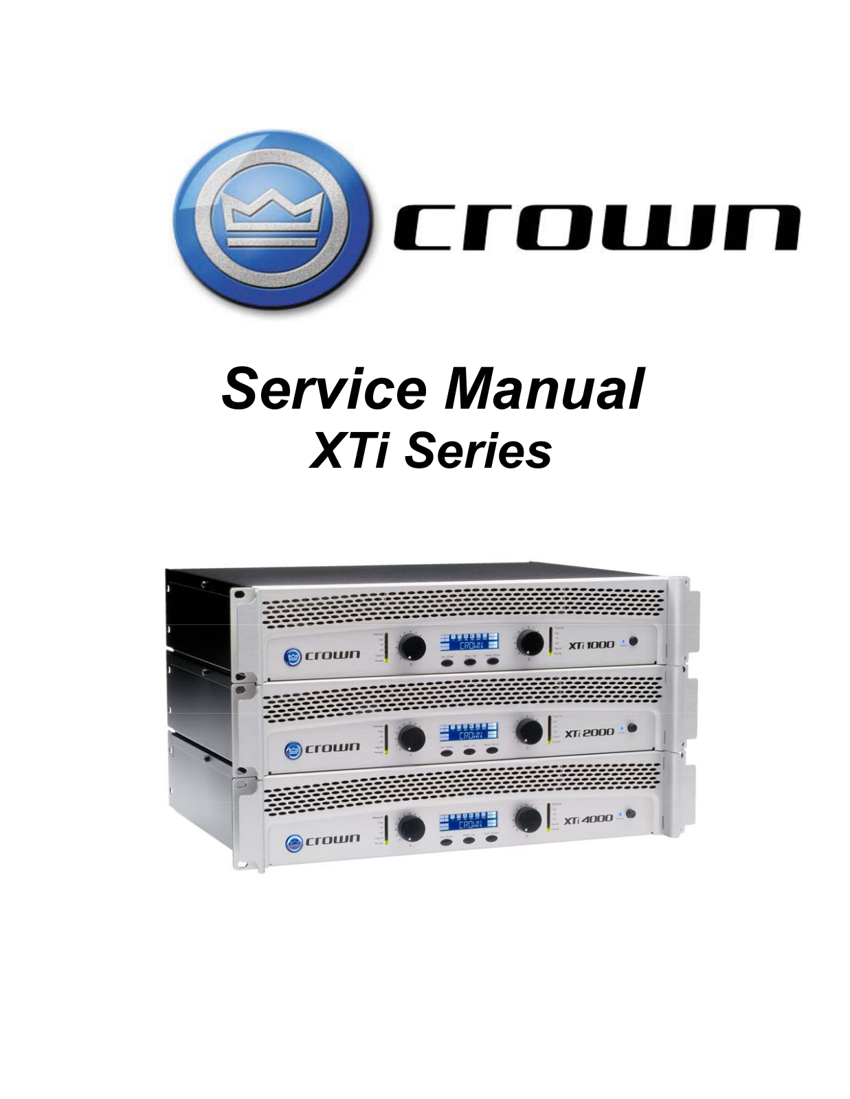 Crown XTI-1000, XTI-2000, XTI-4000 Service manual