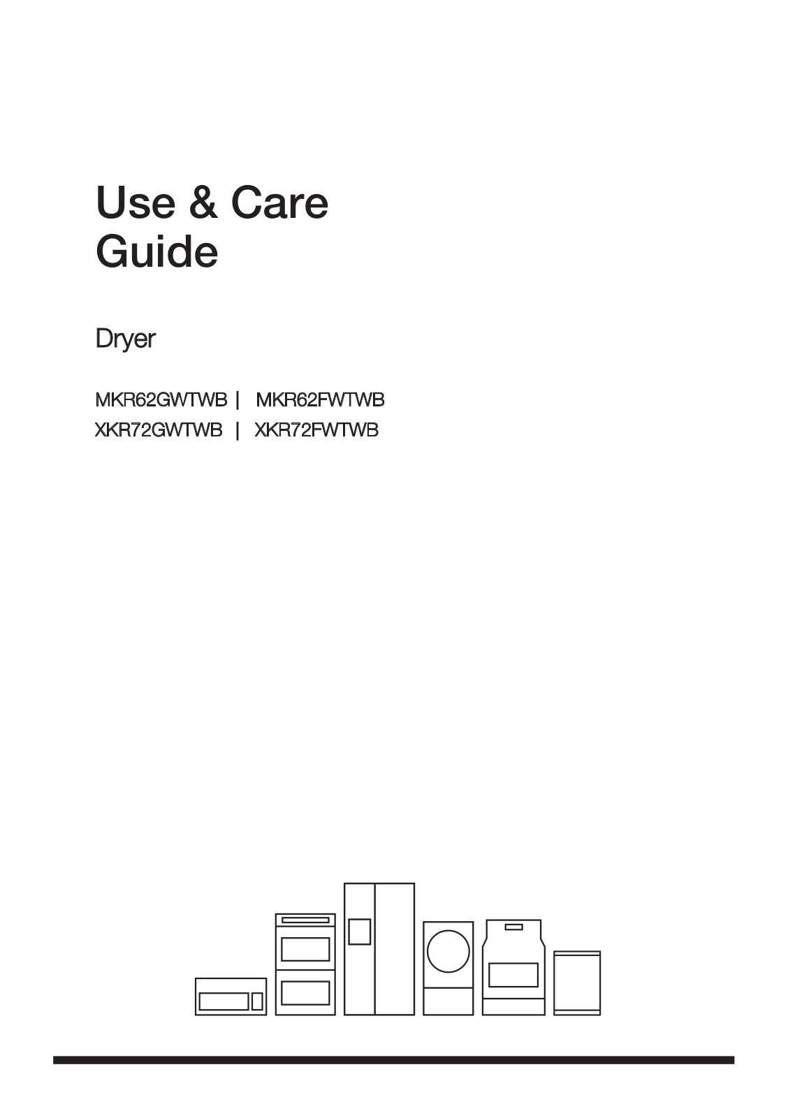 Electrolux XKR72GWTWB, MKR62FWTWB, XKR72FWTWB User Manual