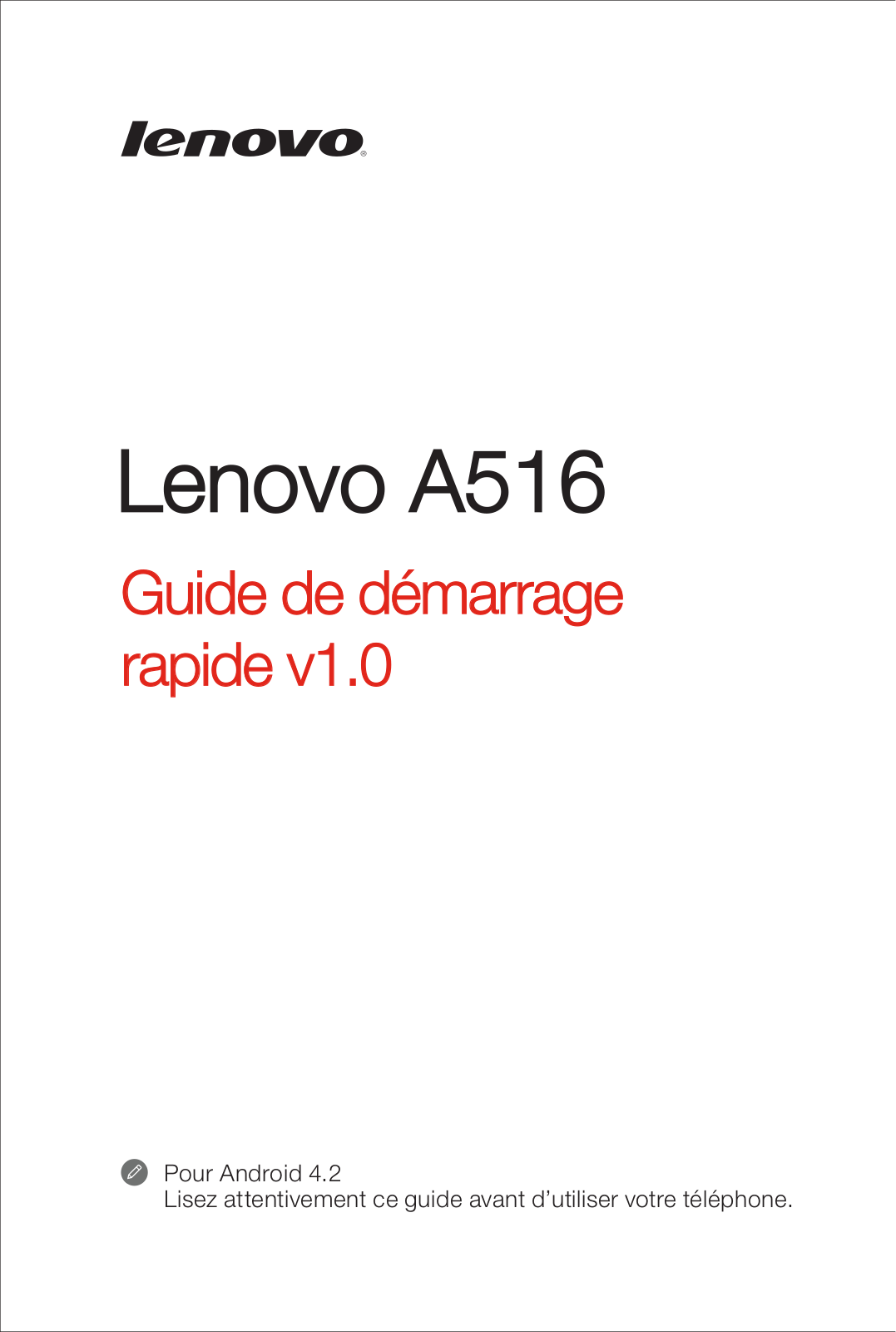 LENOVO A516 Guide rapide