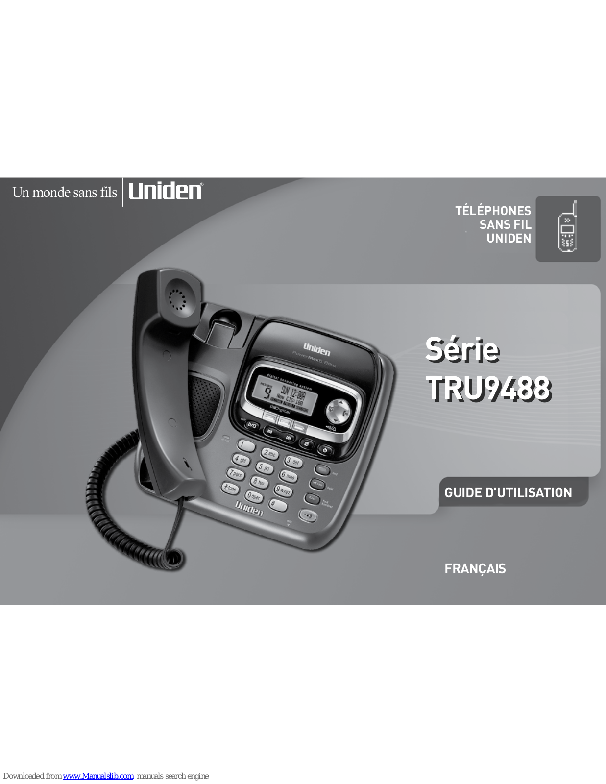 Uniden TRU9488 - TRU 9488 Cordless Phone Base Station, TRU9488 9488 Manual D'utilisation