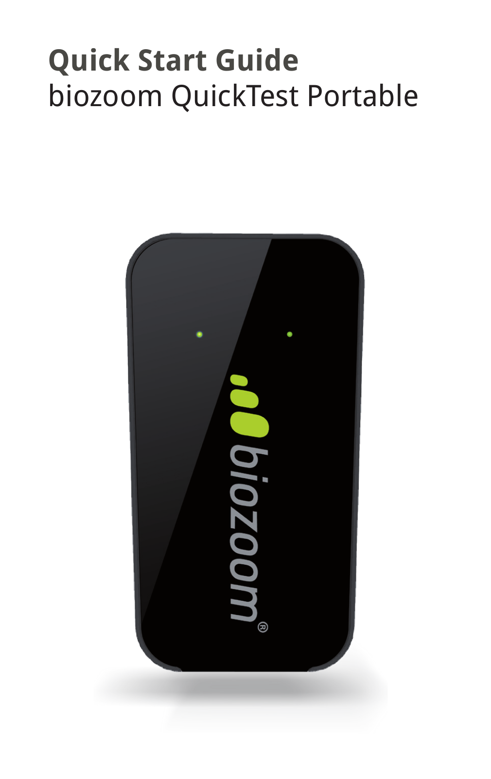 biozoom QuickTest Portable Quick Start Manual - ManualMachine.com