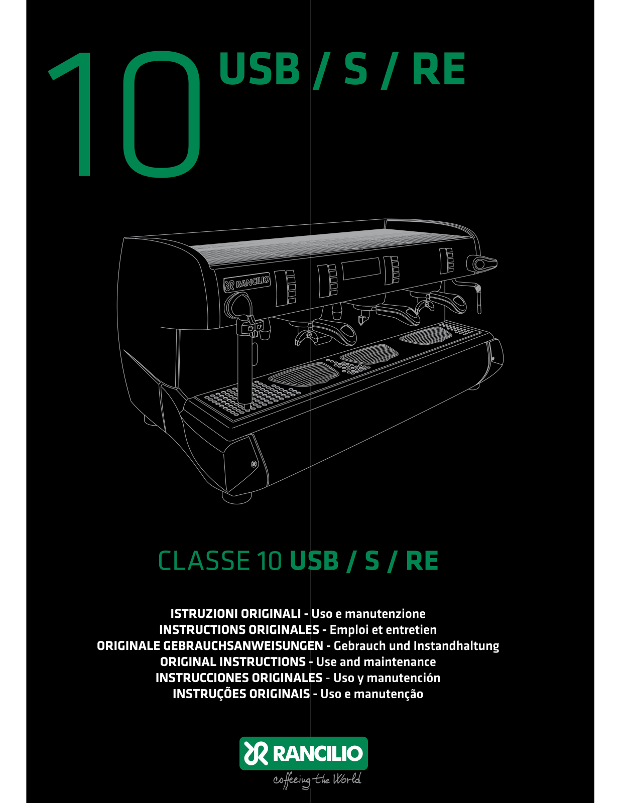 Rancilio Classe 10 S, Classe 10 RE, Classe 10 USB User Manual