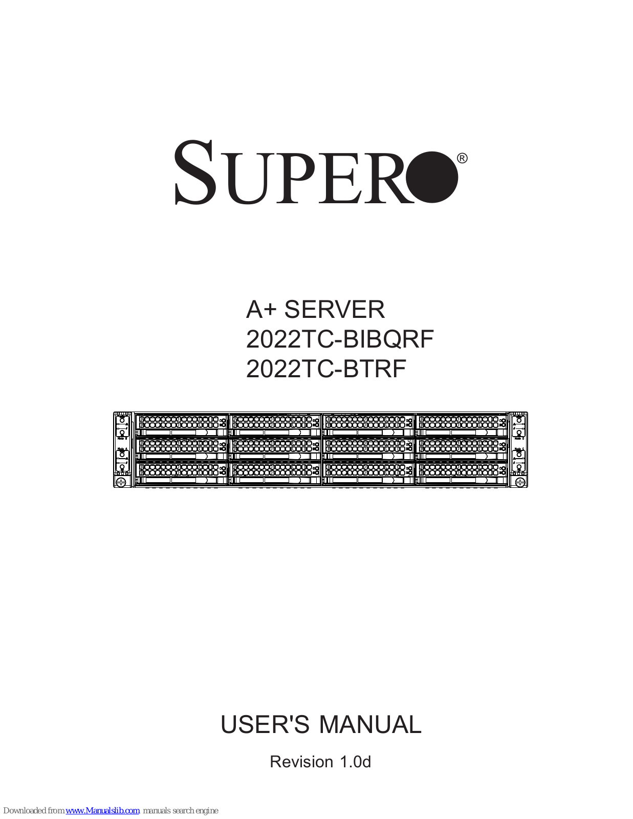 Supero 2022TC-BIBQRF, 2022TC-BTRF User Manual