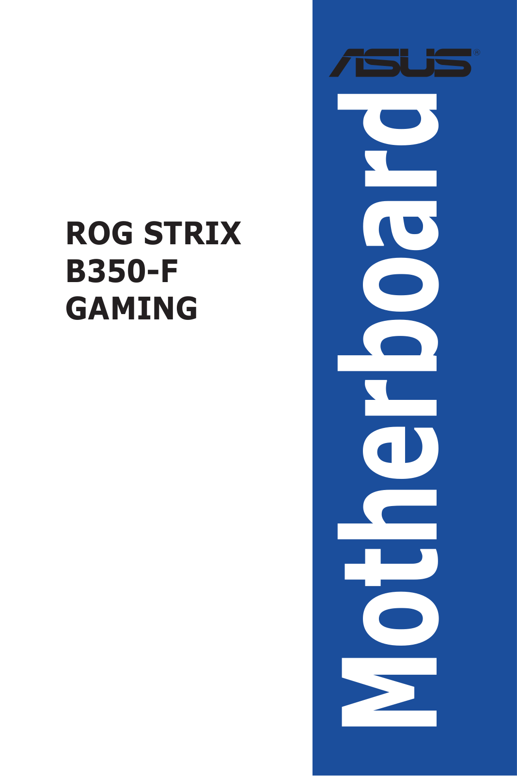 Asus STRIX B350-F GAMING User’s Manual