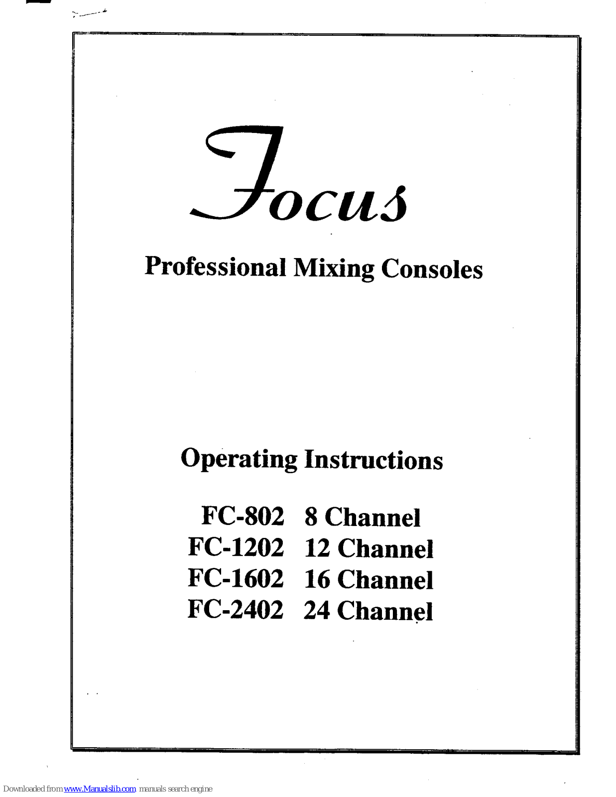 Focus FC-1202, FC-1602, FC-2402, FC-802 Operating Instructions Manual - ManualMachine.com