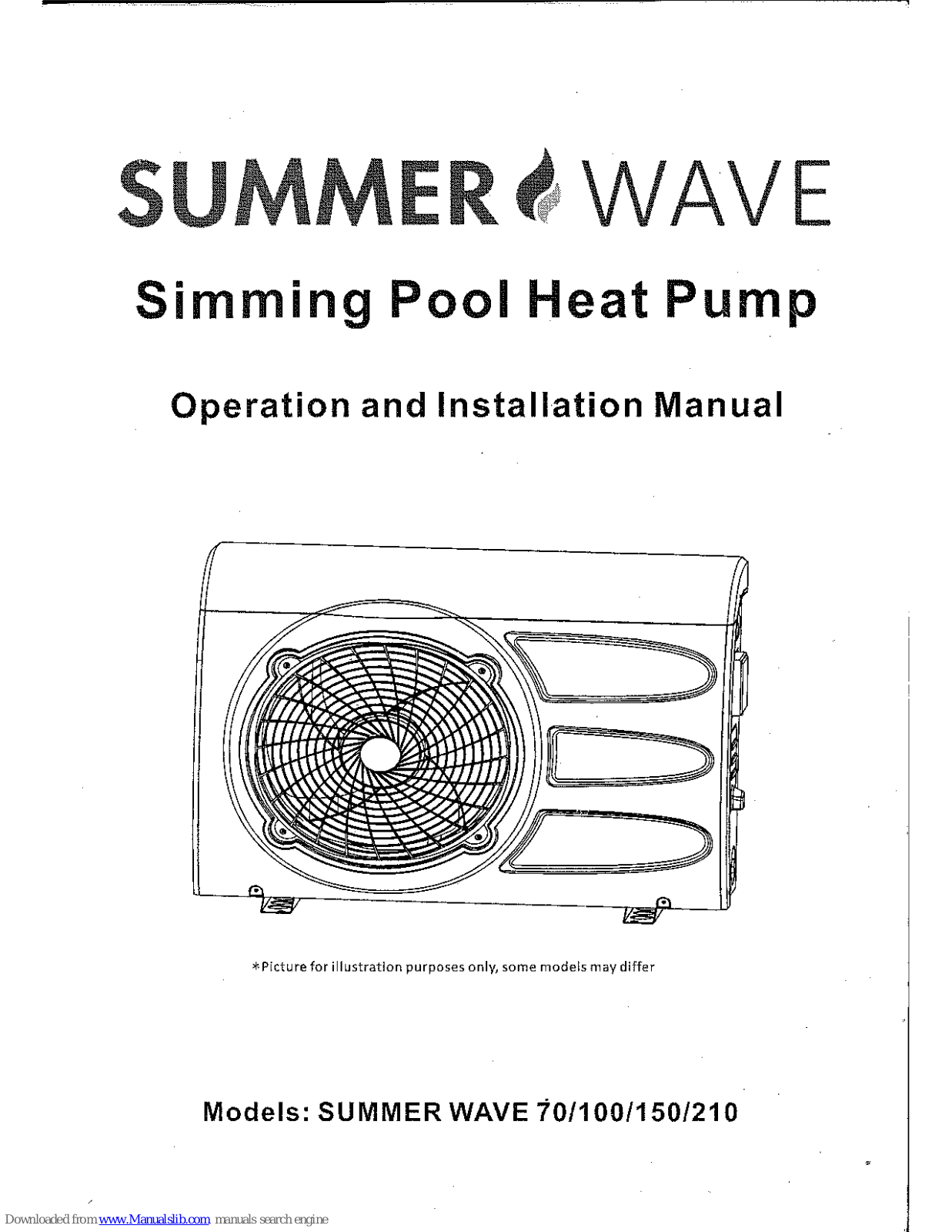 SummerWave 70, 100, 150, 210 Operation And Installation Manual