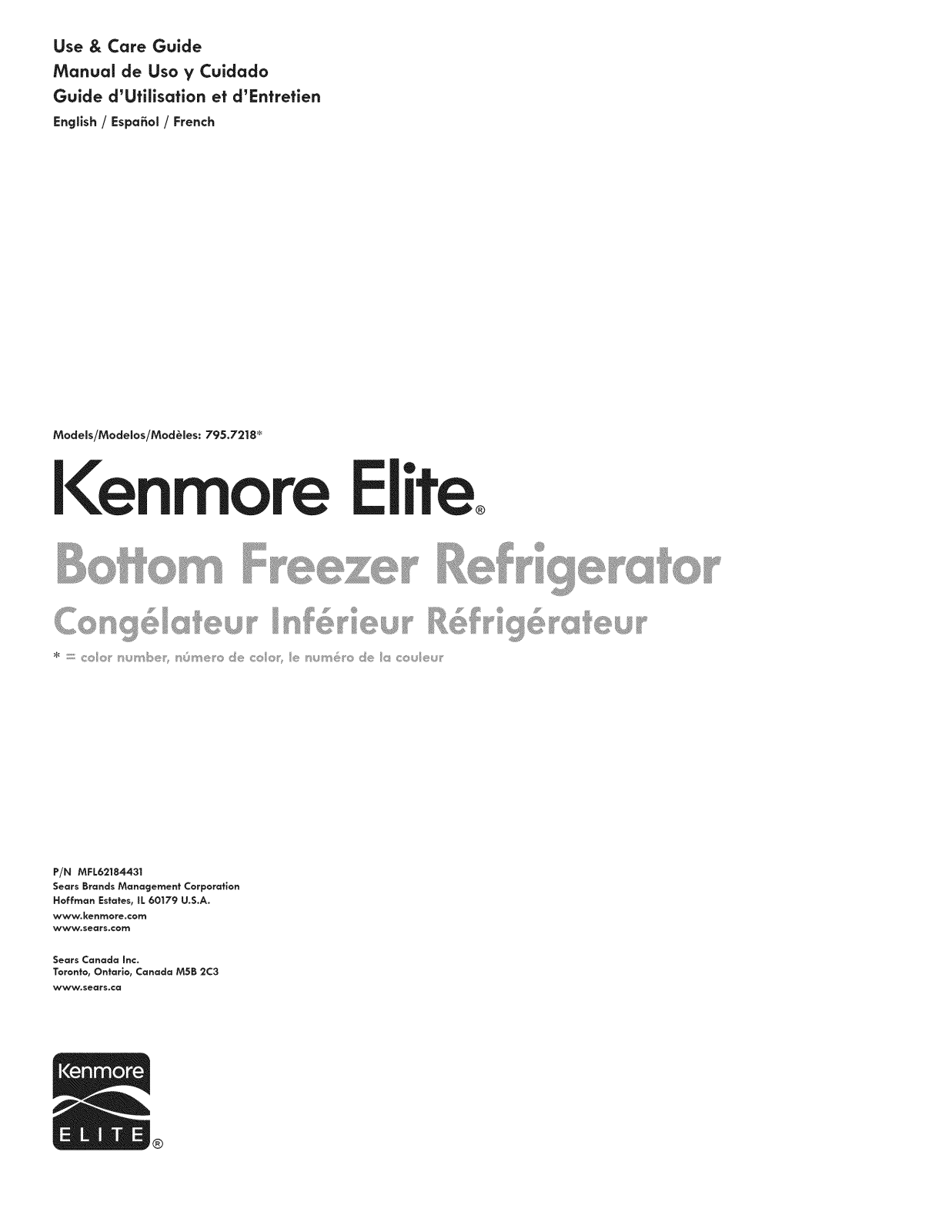 Kenmore Elite 79572183211, 79572182210, 79572189315, 79572189314, 79572189211 Owner’s Manual