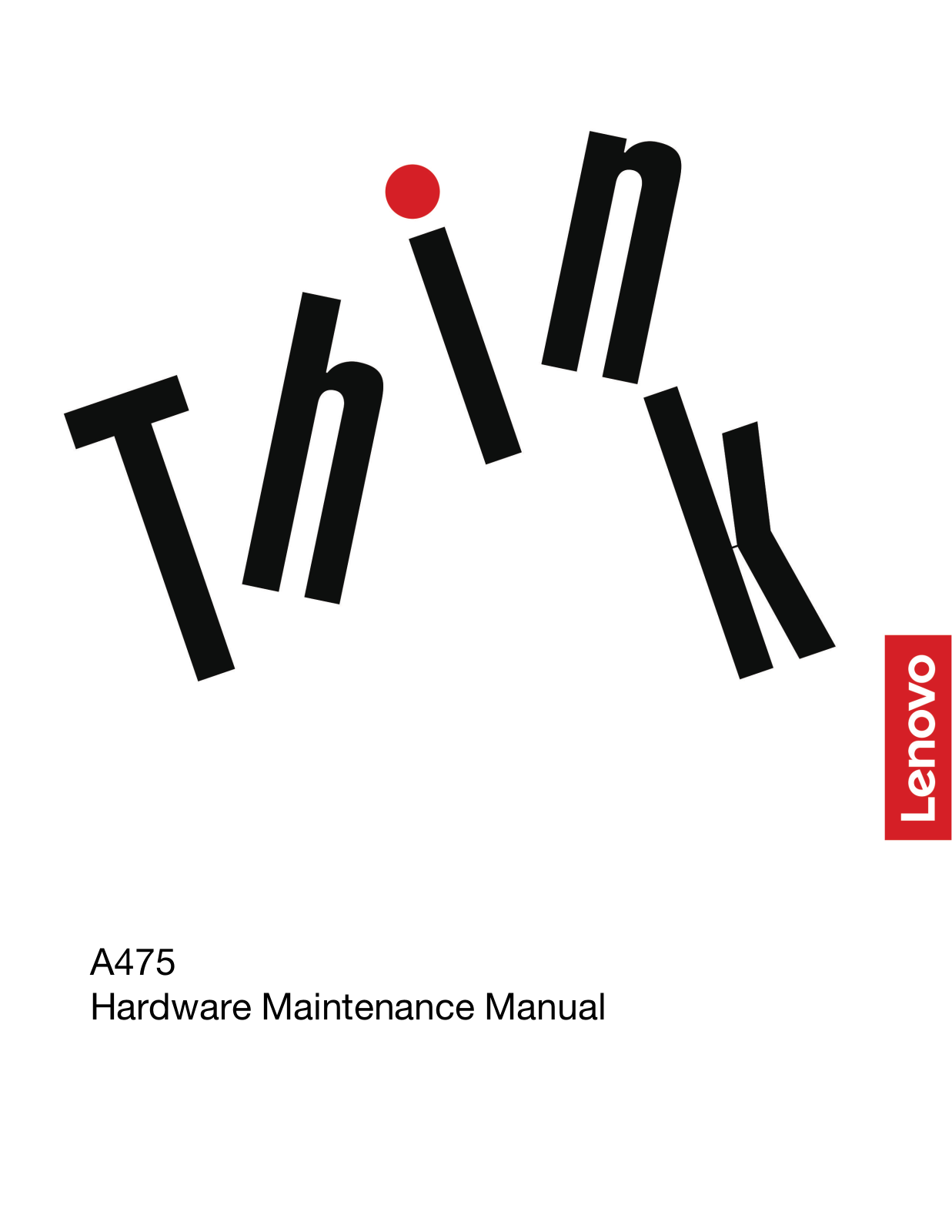 Lenovo ThinkPad A475 Hardware Maintenance Manual