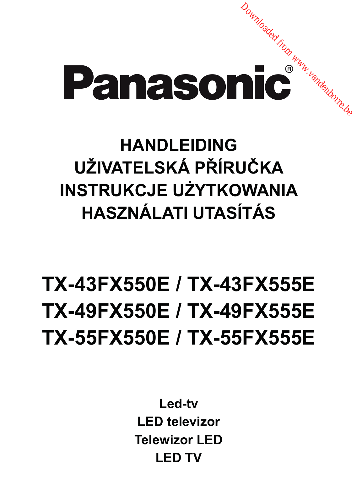 PANASONIC TX-43FX555E, TX-49FX550E, TX-49FX555E, TX-55FX550E, TX-55FX555E User Manual