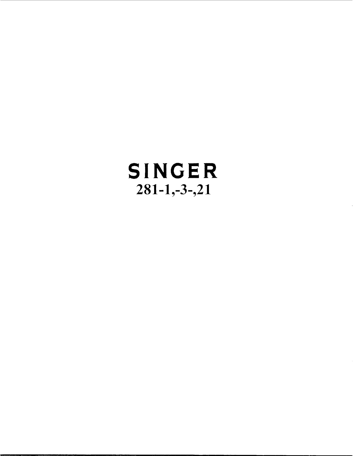 Singer 281-3, 281-1, 281-21 Service Manual