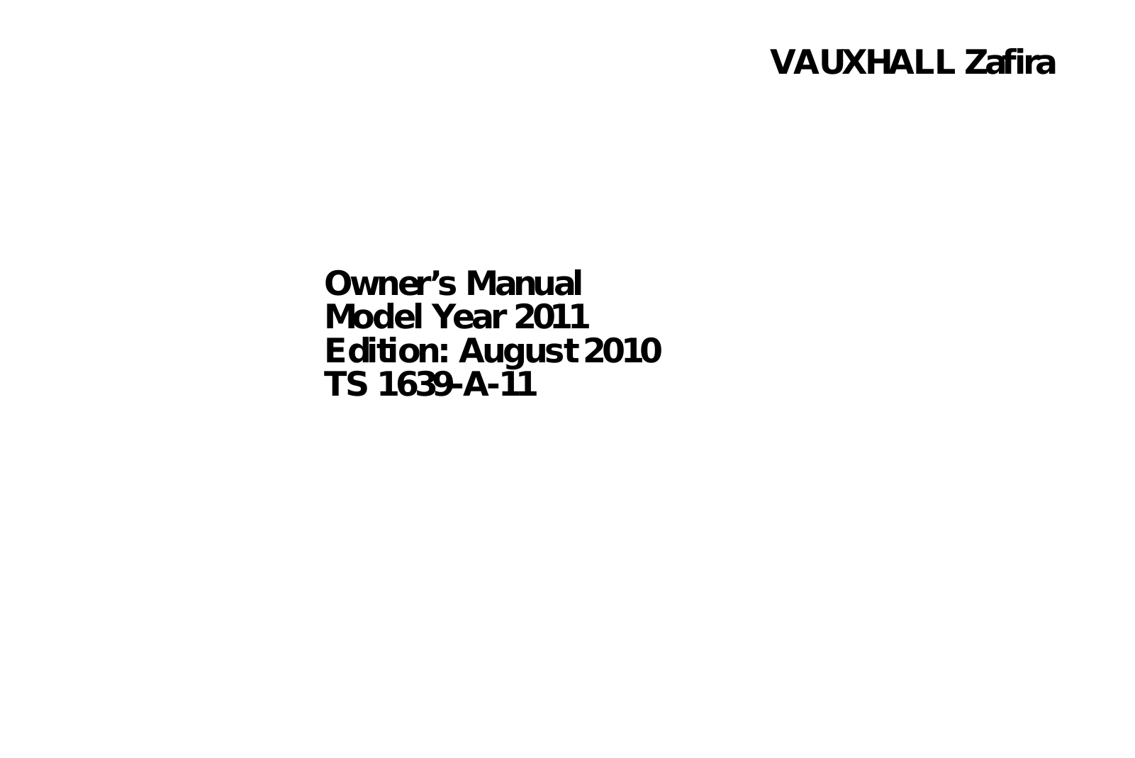 Vauxhall Zafira        2011 Owner’s Manual