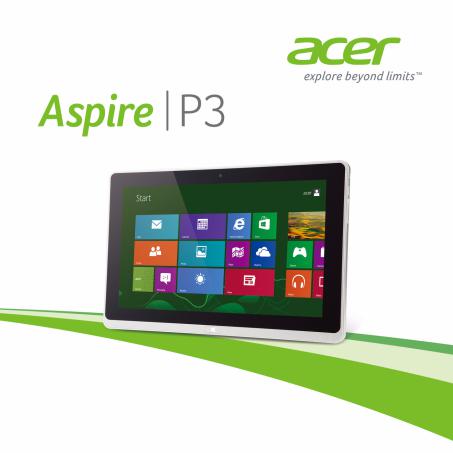 ACER ASPIRE P3-131-21292G06AS, ASPIRE P3-171-3322Y4G12AS User Manual