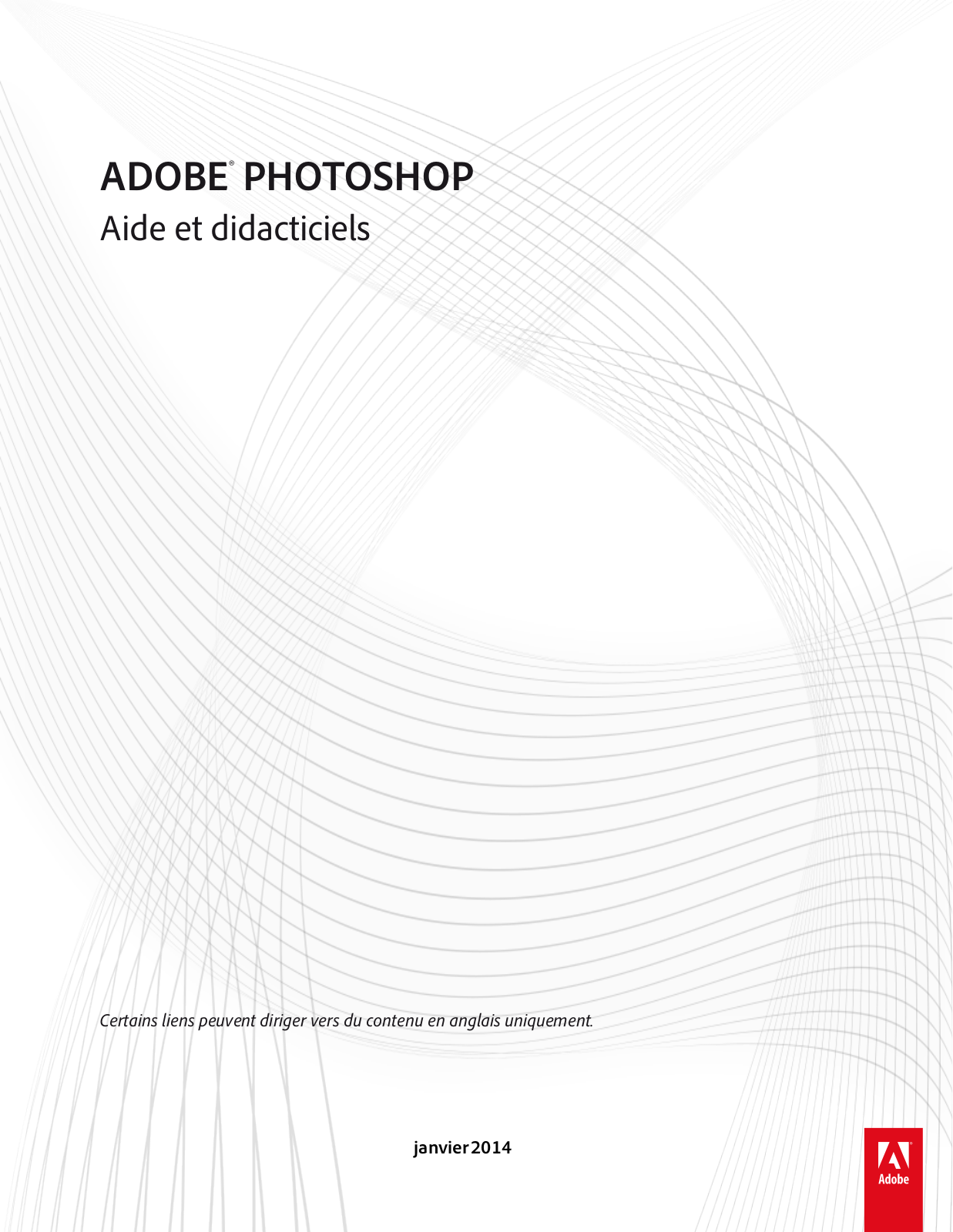 ADOBE Photoshop CC 2014, Photoshop CC 2015 Aide et didacticiels