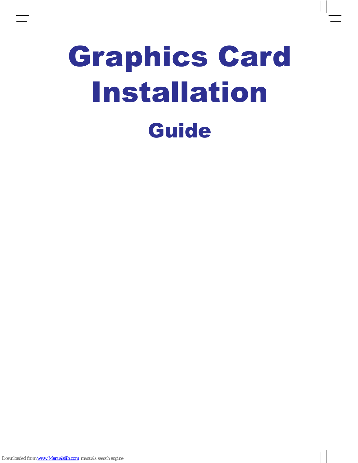 Gigabyte GV-GF1280RT-64, GV-N210D2-512I, GV-N220-1GI, GV-N26UD-896I, GV-RX80X256V Installation Manual