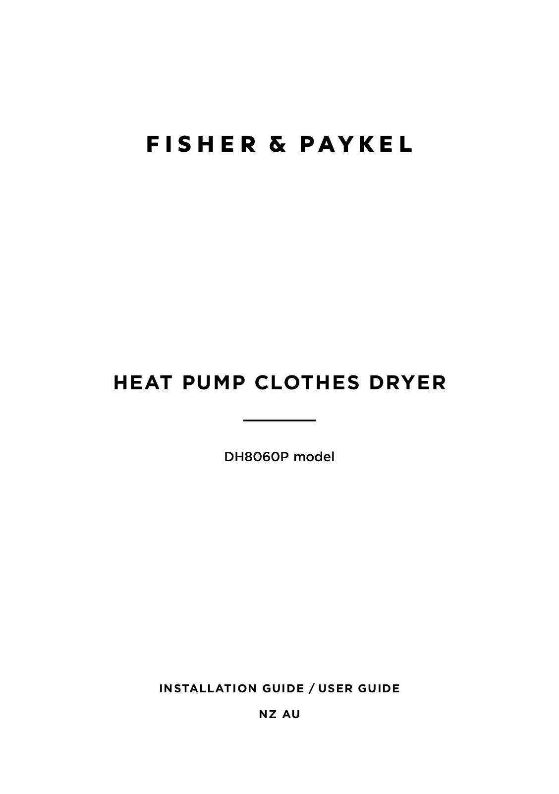 Fisher & Paykel DH8060P Installation And User Instruction Manual