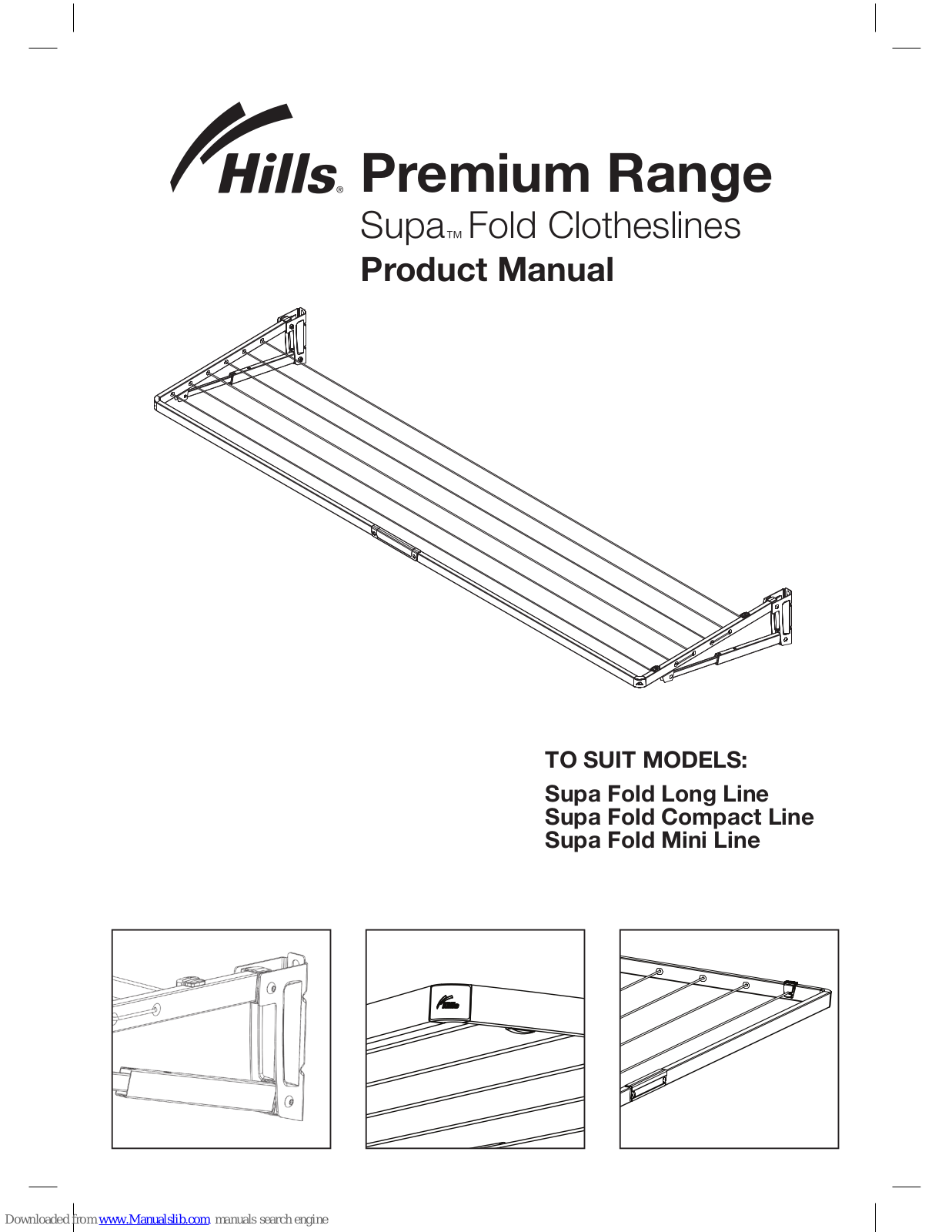 Hills Premium Supa Fold Long Line, Premium Supa Fold Compact Line, Premium Supa Fold Mini Line Product Manual