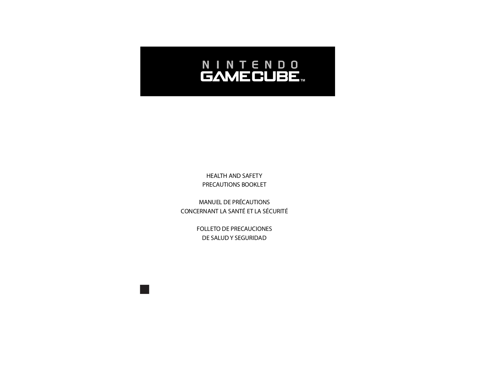 Nintendo GAMECUBE HEALTH AND SAFETY PRECAUTIONS BOOKLET