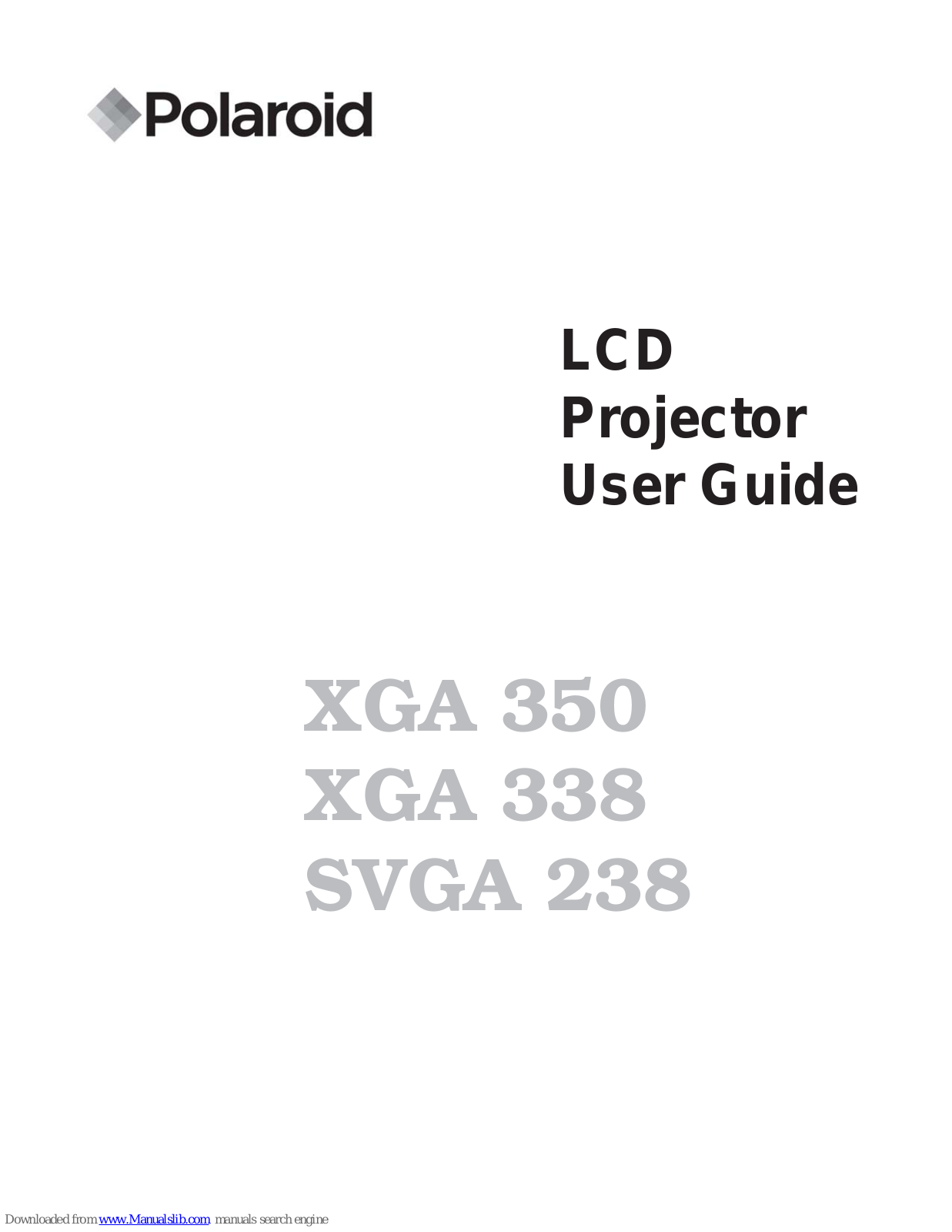 Polaroid XGA 338, SVGA 238 User Manual