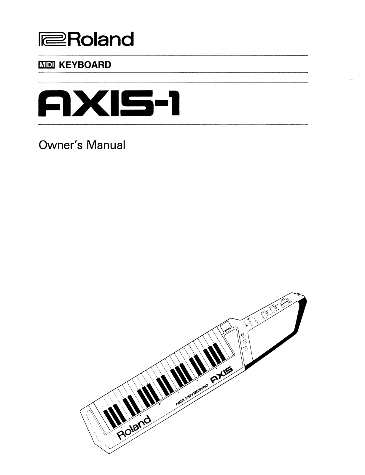 Roland Corporation AXIS-1 Owner's Manual