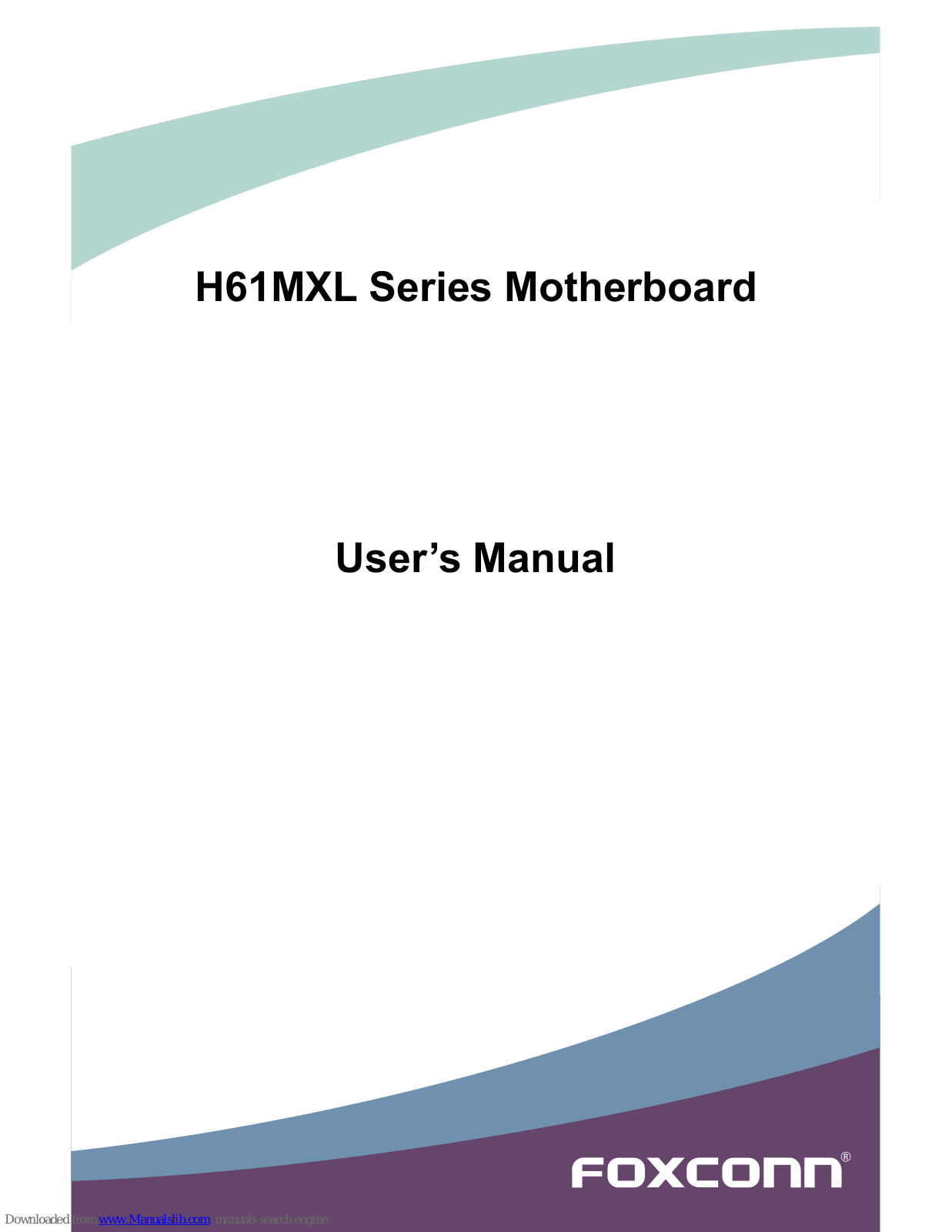 Foxconn H61MXL Series User Manual