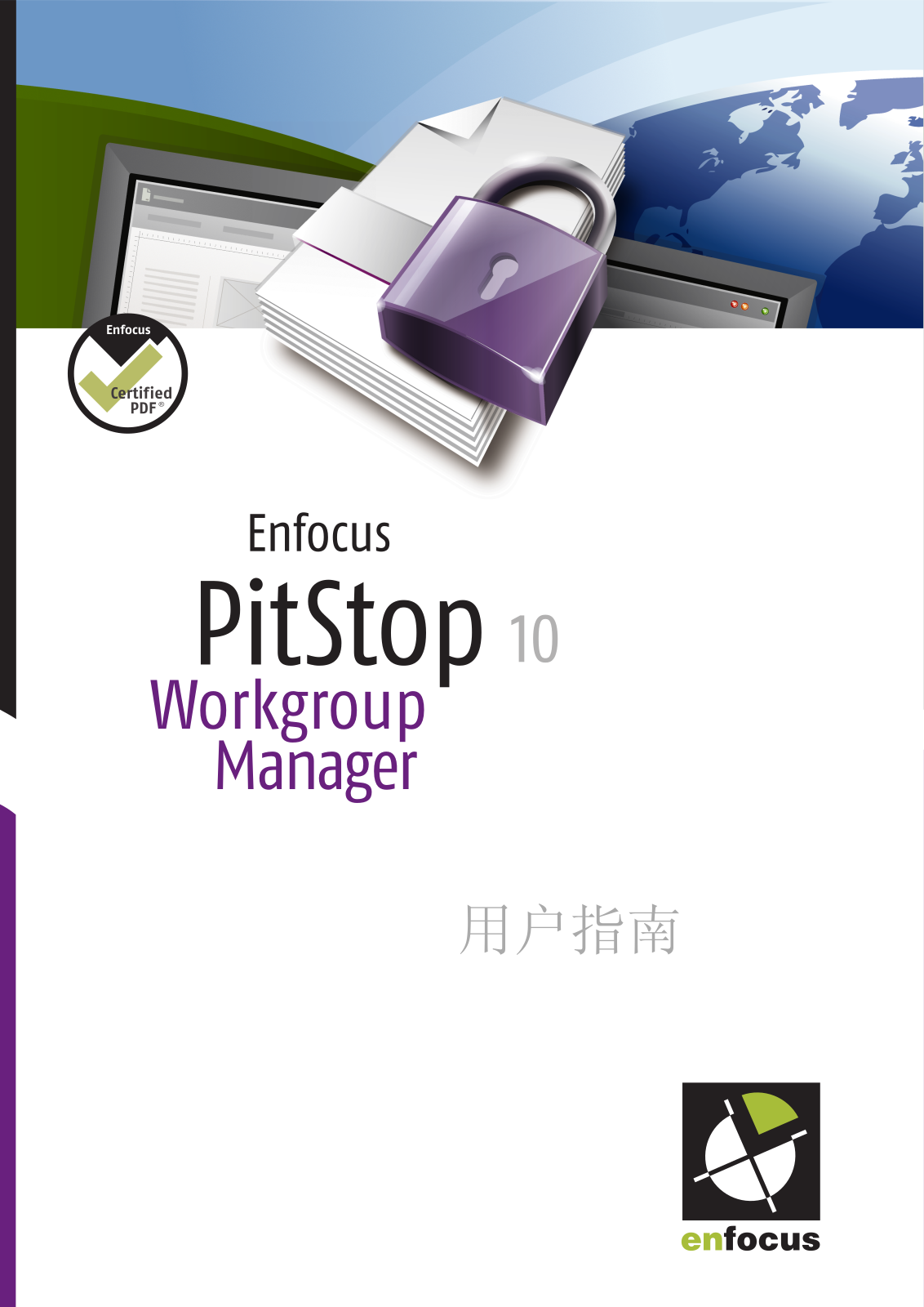 Enfocus PITSTOP WORKGROUP MANAGER 10 User Manual