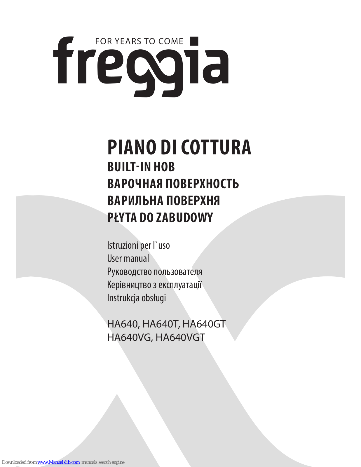 Freggia HA640, HA640T, HA640GT, HA640VG, HA640VGT User Manual