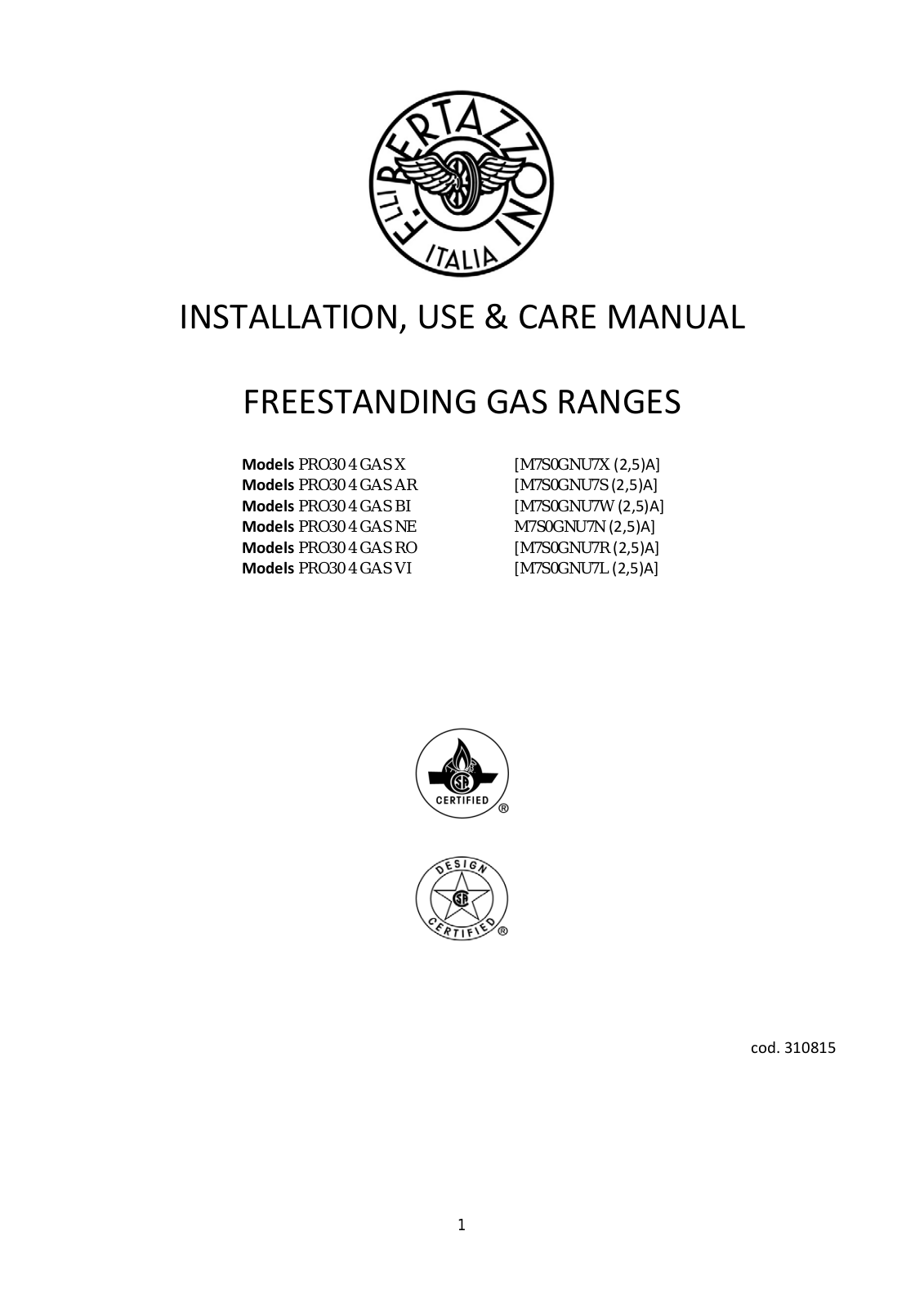 Bertazzoni PRO30 4 GAS NE, PRO30 4 GAS BI, PRO30 4 GAS RO, PRO30 4 GAS AR, PRO30 4 GAS VI User Manual